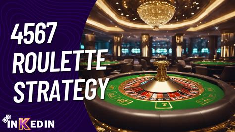 4567 roulette strategy|The 7 Best Roulette Strategies (2024 Expert Guide).